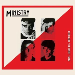 Ministry - Chicago / Detroit 1982  CD